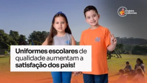 Satisfação dos pais com uniformes escolares