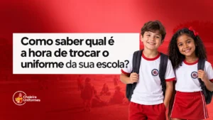 Como saber qual é a hora de trocar o uniforme da sua escola?