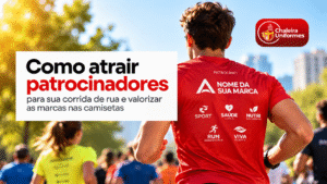 Como Conseguir Patrocinadores para Corrida de Rua e Valorizar Sua Marca nas Camisetas